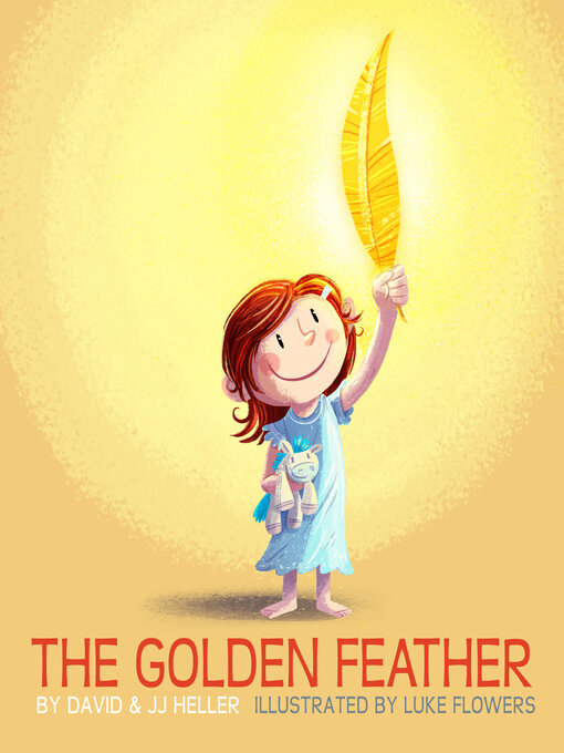 Title details for The Golden Feather by JJ Heller - Available